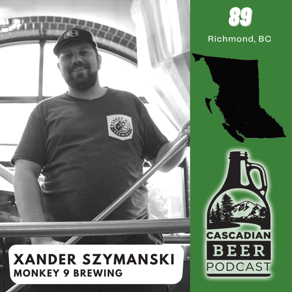 Cascadian Beer Podcast Monkey 9 Brewing BC Ale Trail